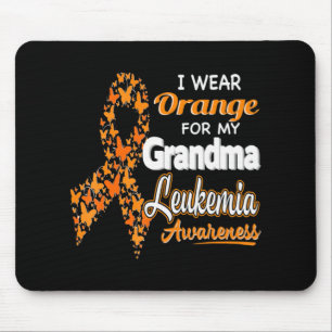 I wear Orange for my Grandma  Leukaemia Awareness  Mouse Pad