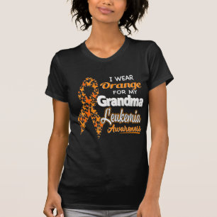 I wear Orange for my Grandma  Leukemia Awareness  T-Shirt
