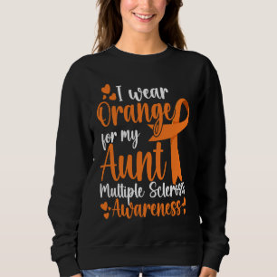 I Wear Orange For My Grandma Multiple Sclerosis Aw Sweatshirt