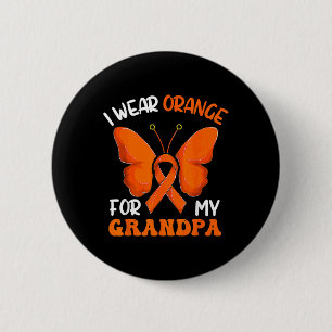 I Wear Orange For My Grandpa Butterfly Leukaemia A 6 Cm Round Badge
