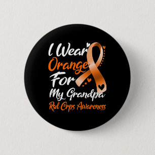 I Wear Orange For My Grandpa Rsd Crps Awareness  6 Cm Round Badge