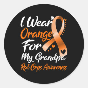 I Wear Orange For My Grandpa Rsd Crps Awareness  Classic Round Sticker