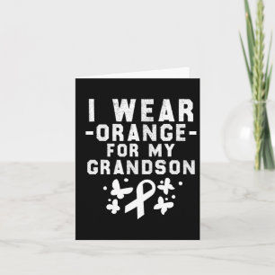 I Wear Orange For My Grandson Leukaemia Awareness  Card