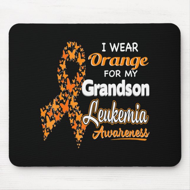 I wear Orange for my Grandson  Leukaemia Awareness Mouse Pad (Front)