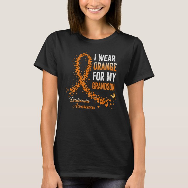 I Wear Orange For My Grandson Leukemia Awareness R T-Shirt (Front)
