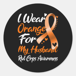 I Wear Orange For My Husband Rsd Crps Awareness Classic Round Sticker
