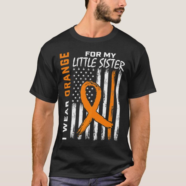 I Wear Orange For My Little Sister Leukaemia Aware T-Shirt (Front)