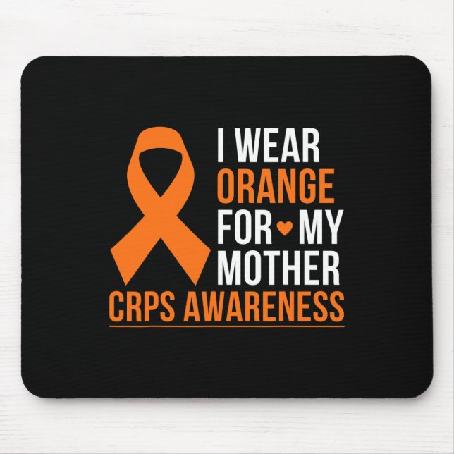 I Wear Orange For My Mother RSD CRPS Awareness Mon Mouse Pad (Front)