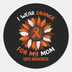 I Wear Orange For My Mum Crps Awareness Month Oran Classic Round Sticker