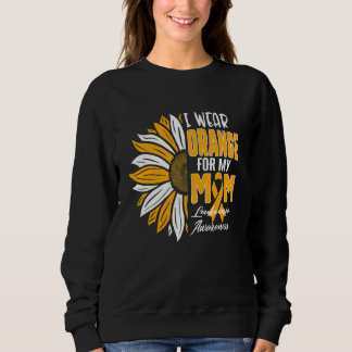 I Wear Orange For My Mum Leukaemia Awareness Ribbo Sweatshirt