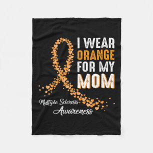 I Wear Orange For My Mum Multiple Sclerosis Awaren Fleece Blanket