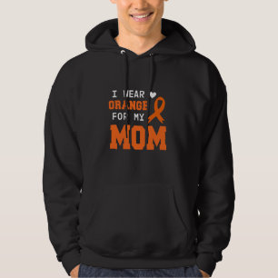 I Wear Orange For My Mum Multiple Sclerosis Awaren Hoodie