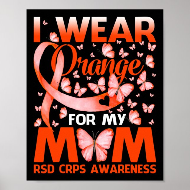 I Wear Orange For My Mum RSD CRPS Awareness Butter Poster (Front)