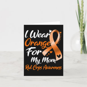 I Wear Orange For My Mum Rsd Crps Awareness  Card