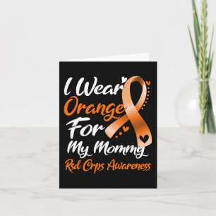 I Wear Orange For My Mummy Rsd Crps Awareness  Card