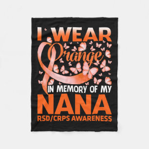 I Wear Orange For My Nana Rsd Crps Awareness Fleece Blanket