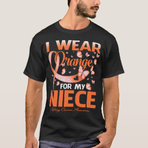 I Wear Orange For My NIECE Kidney Cancer Awareness T-Shirt