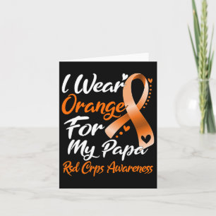 I Wear Orange For My Papa Rsd Crps Awareness  Card