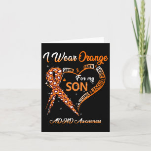 I Wear Orange For My Son Adhd Awareness Ribbon  Card