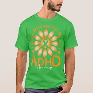 I Wear Orange For My Son ADHD Awareness Sunflower T-Shirt