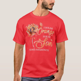 I Wear Orange For My Son Orange Ribbon ADHD Awaren T-Shirt