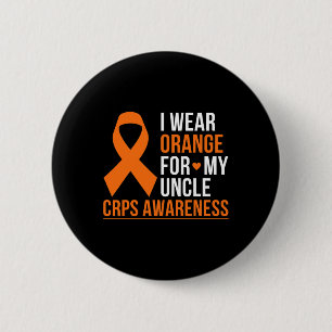 I Wear Orange For My Uncle Rsd Crps Awareness Mont 6 Cm Round Badge