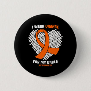 I Wear Orange For My Uncle Rsdcrps Awareness 6 Cm Round Badge
