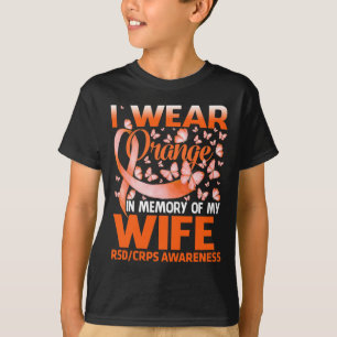 I Wear Orange For My Wife Rsd Crps Awareness  T-Shirt