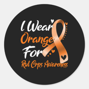 I Wear Orange For Rsd Crps Awareness  Classic Round Sticker