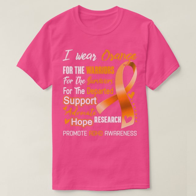 I Wear Orange For The Warriors Promote ADHD Awaren T-Shirt (Design Front)