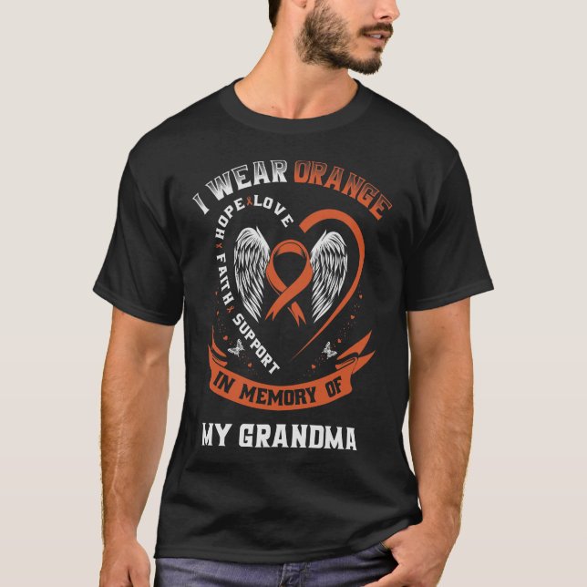 I Wear Orange In Memory Of Grandma Leukaemia Cance T-Shirt (Front)