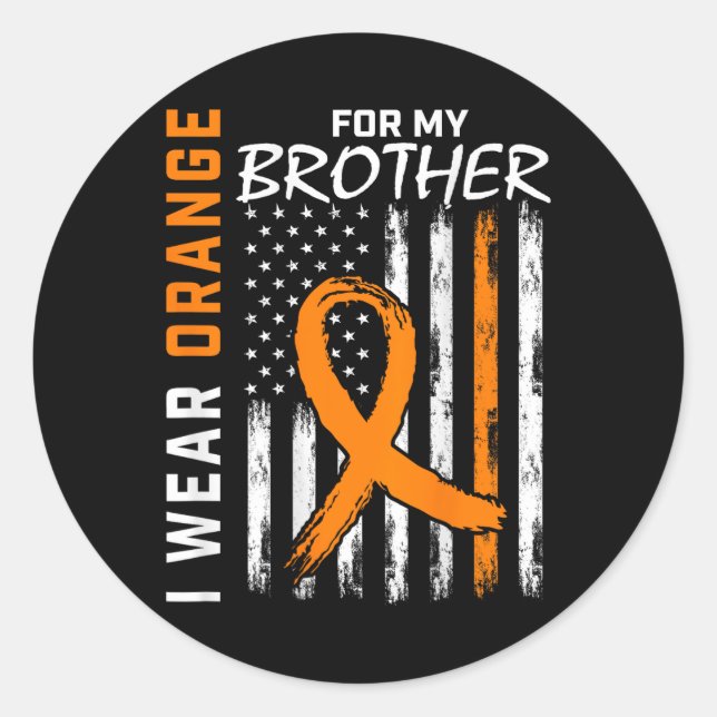 I Wear Orange Ribbon Brother Leukaemia Awareness F Classic Round Sticker (Front)