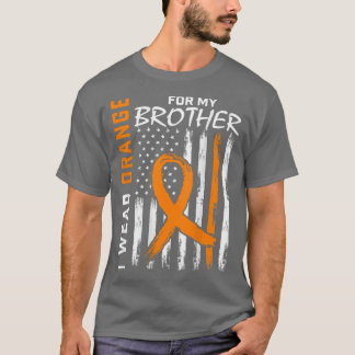 I Wear Orange Ribbon Brother Leukaemia Awareness F T-Shirt