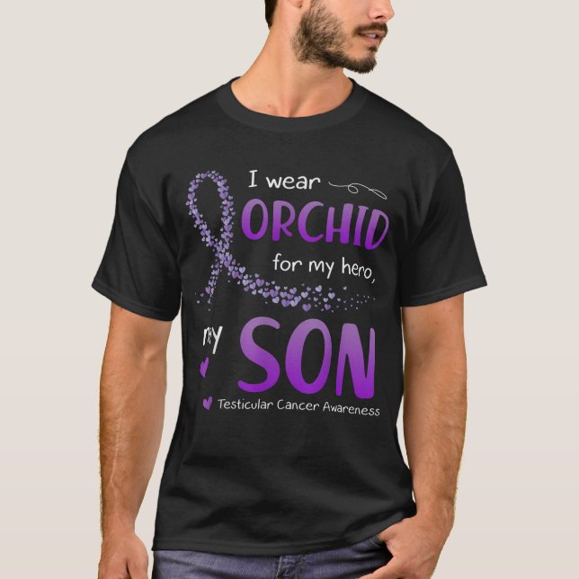 I Wear Orchid For Son Testicular Cancer Awareness T-Shirt (Front)