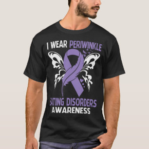 I Wear Periwinkle For EATING DISORDERS Awareness T-Shirt