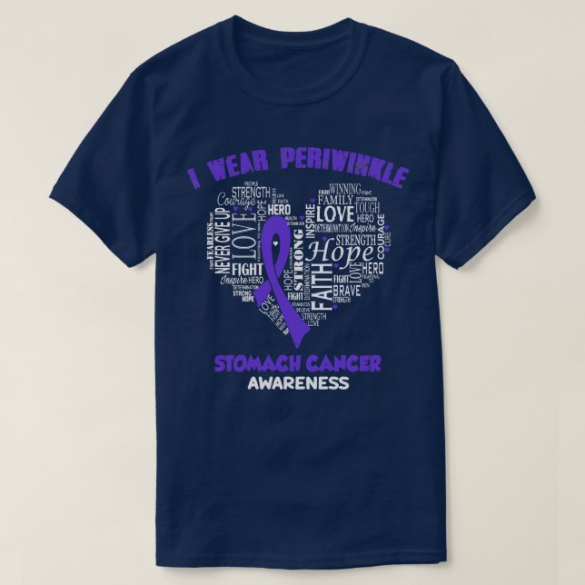 I Wear Periwinkle For Stomach Cancer Awareness Fai T-Shirt (Design Front)