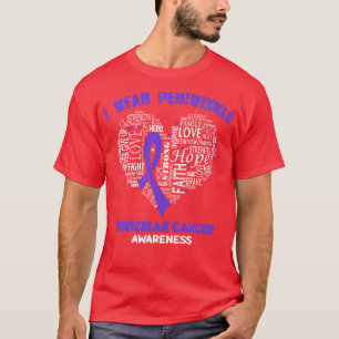 I Wear Periwinkle For Testicular Cancer Awareness T-Shirt