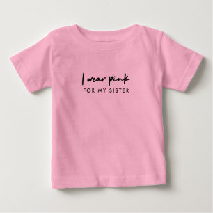 I Wear Pink Custom Name Cancer Support Baby T-Shirt