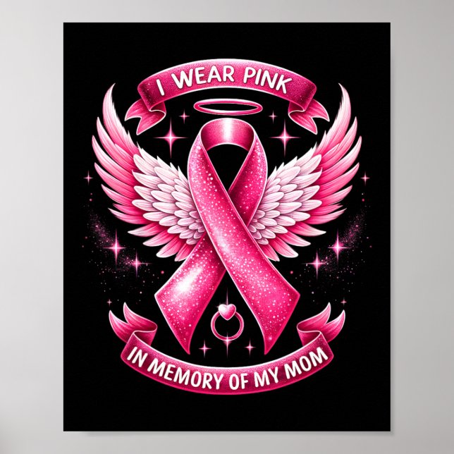 I Wear Pink For Memory Of My Mum Breast Cancer Fam Poster (Front)