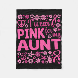 I Wear Pink For My Aunt Breast Cancer Awareness _1 Fleece Blanket