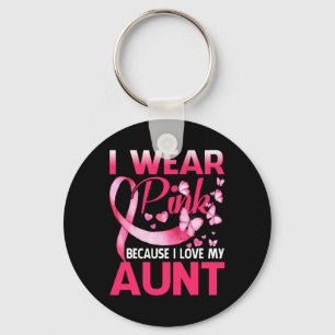 I Wear Pink For My Aunt Breast Cancer Awareness Bu Key Ring