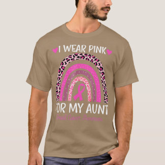 I Wear Pink For My Aunt Breast Cancer Awareness Su T-Shirt