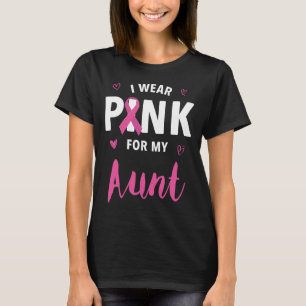 I Wear Pink For My Aunt Breast Cancer Awareness T-Shirt