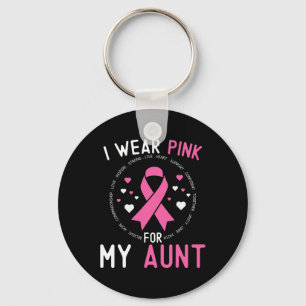 I Wear Pink For My Aunt Breast Cancer Support Niec Key Ring