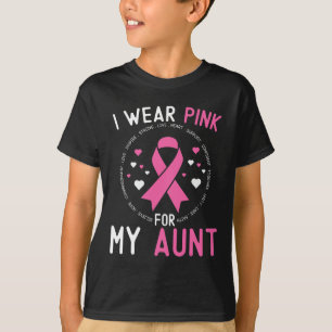 I Wear Pink For My Aunt Breast Cancer Support Niec T-Shirt