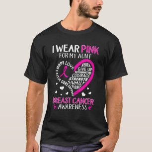I Wear Pink For My Aunt Heart Faith Hope Love Fami T-Shirt