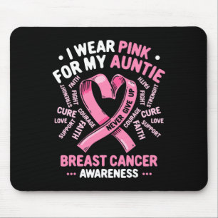 I Wear Pink For My Auntie Breast Cancer Aunt Aware Mouse Pad