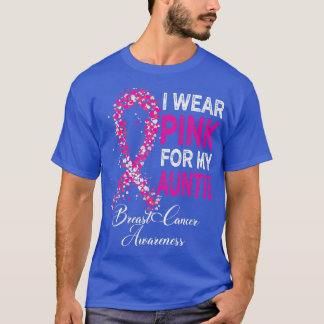 I Wear Pink For My Auntie Breast Cancer Month Pink T-Shirt