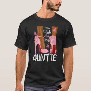 I Wear Pink For My Auntie Ribbon Melanin Black Que T-Shirt