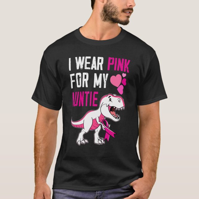 I Wear Pink For My Auntie Survivor Trex Dinosaur P T-Shirt (Front)